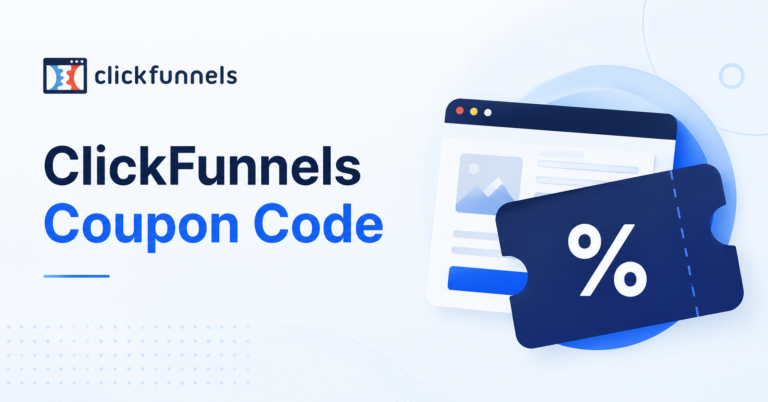 ClickFunnels Coupon Code 2026: Save Up to 17% Off Today
